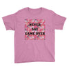 Never Say Game Over Youth Tee