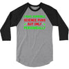 imake horrible since puns but only periodicaly 3/4 Sleeve Shirt