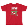 i give blowjobs Toddler T-shirt