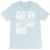 military has my soldier i have his heart T-Shirt