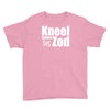 kneel before zod Youth Tee