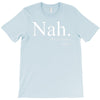 nah T-Shirt