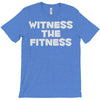 witness the fitness T-Shirt
