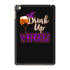 drink up witches iPad Mini 4