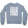 new years eve 2016 give peace a chance Crewneck Sweatshirt