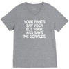 your pants say yoga but your ass says mcdonalds funny V-Neck Tee