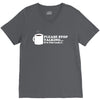 please stop talking it's too early coffee V-Neck Tee