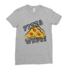 Pizza Bitch Ladies Fitted T-Shirt