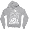 You Cant Scare Me I am Biker Brother Zipper Hoodie