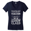 This 10 TH Grade Teacher Has An Amazing! Class Women's V-Neck T-Shirt