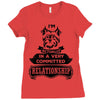 I Am Yorkshire Terrier Actually In A Very Commited Relationship Ladies Fitted T-Shirt