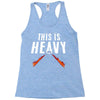 this is heavy Racerback Tank