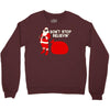 don't stop believin Crewneck Sweatshirt
