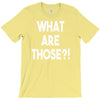 what are those T-Shirt