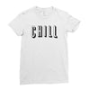 chill Ladies Fitted T-Shirt