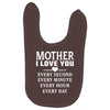 I Love You Mother Baby Bibs
