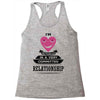 I Am Actually In A Very Commited Relationship Racerback Tank