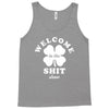 Welcome To The Shit Show Tank Top