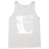 my dog think i m perfect who cares what anyone else things Tank Top