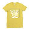 Coolest Dad Ever Ladies Fitted T-Shirt