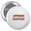 bacon&hellip; it's that good Pin-back button