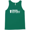 drink sensibly, don't spill it! Tank Top