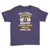 This is What The Worlds Greatest Sarcoma Cancer Survivor Looks Like Youth Tee