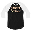 Cancer Picked The Wrong Diva 3/4 Sleeve Shirt