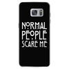 normal people scare me Samsung Galaxy S7