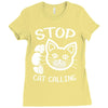 stop cat calling Ladies Fitted T-Shirt