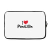 I Love Penicillin Laptop sleeve