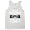 never underestimate an old man who was born in october Tank Top