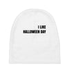 i like halloween day Baby Beanies
