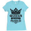Queens Are Born In March Ladies Fitted T-Shirt