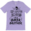 You Cant Scare Me I am Biker Brother T-Shirt