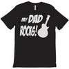 my dad rocks T-Shirt