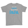 Only the Best Dads get Promoted to Papa Youth Tee
