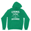 Legends Are Born In December Hoodie