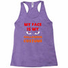 my face is my halloween Racerback Tank