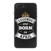 Legends Are Born In April iPhone 7 Plus Case