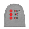 money bad love Baby Beanies