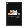 Heal Cancer iPad Mini 4