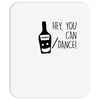 can i dance Mousepad