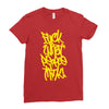 fuck what people think Ladies Fitted T-Shirt