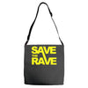 save the rave Adjustable Strap Totes