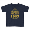 queens are born in 1963 Toddler T-shirt