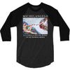 Michelangelo Creation of Adam 3/4 Sleeve Shirt