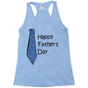 happy father's day Racerback Tank