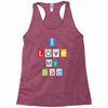 I Love my Dad Racerback Tank