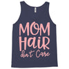 mom hair don't care Tank Top